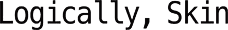Logo marki Logically, Skin